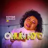 Esther Igbekele JP - Ohun Ayo - Single